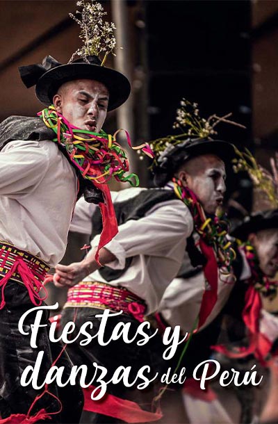 Fiestas y Danzas del Perú