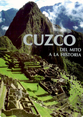 Cuzco, Del Mito a la Historia