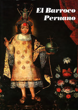 El Barroco Peruano – Tomo 2